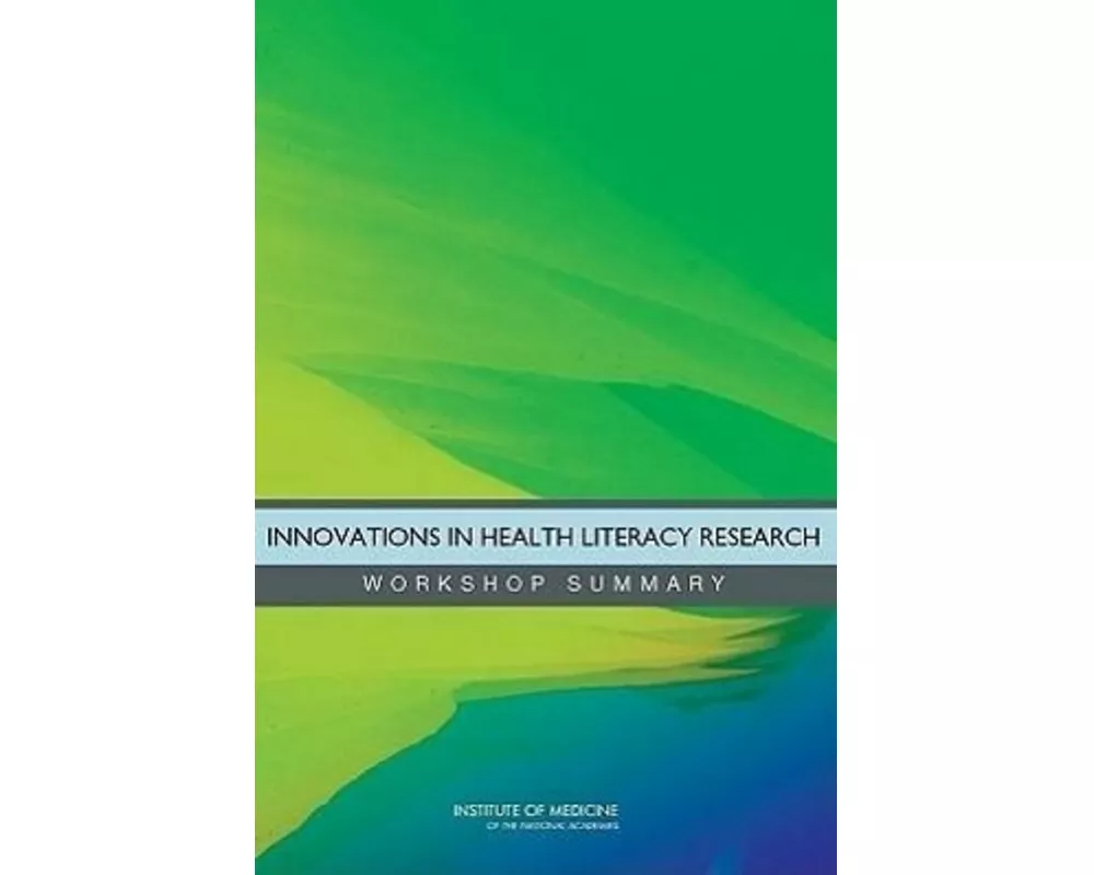Innovations in Health Literacy Research