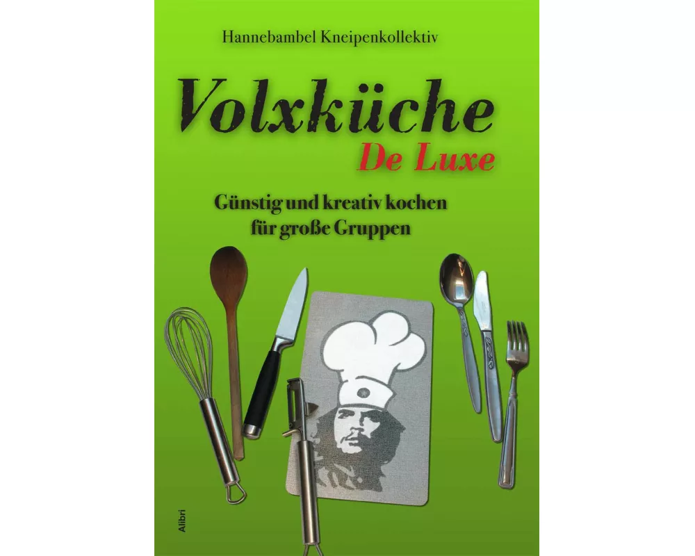 Volxküche De Luxe