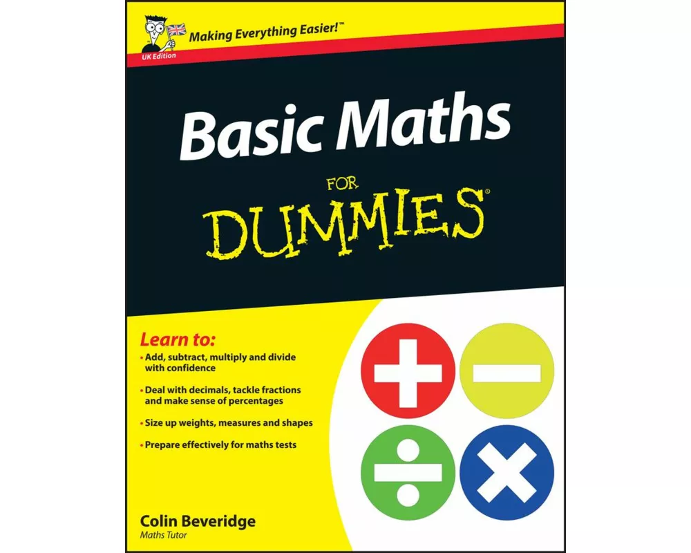 Basic Maths For Dummies, UK Edition