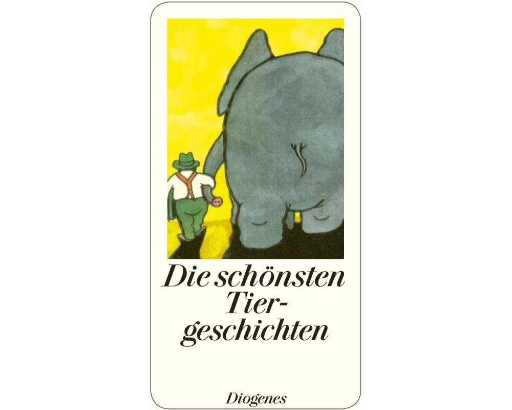 Die schönsten Tiergeschichten