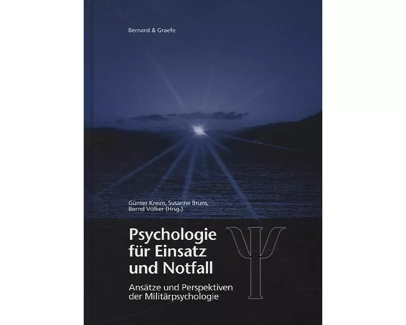 Psychologie für Einsatz und Notfall