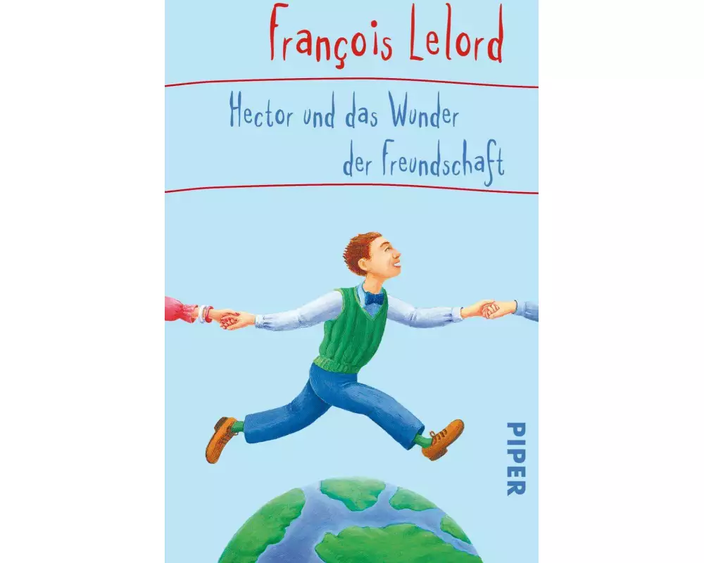 Hector und das Wunder der Freundschaft