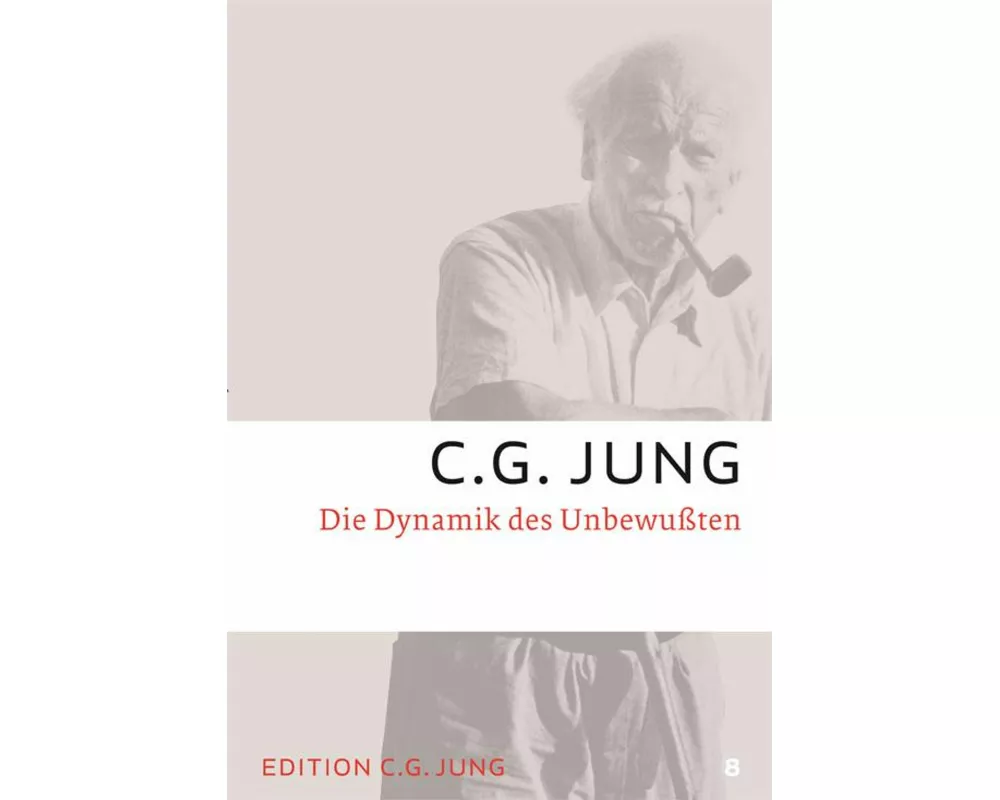 Die Dynamik des Unbewussten