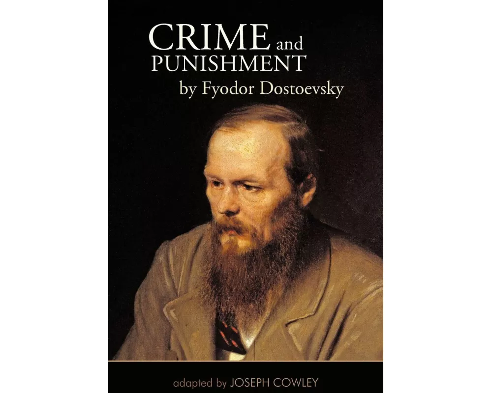 Crime and Punishment by Fyodor Dostoevsky