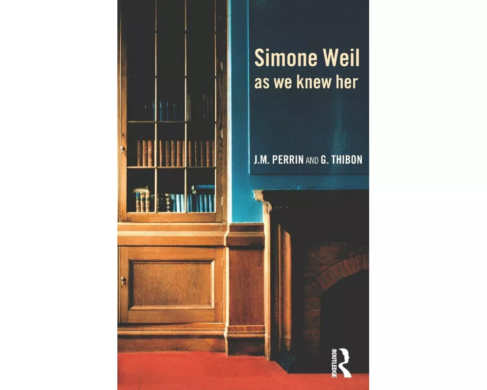 Simone Weil as we knew her