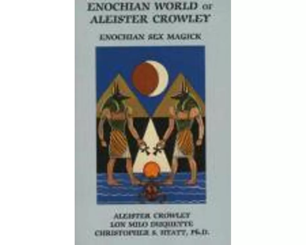 Enochian World of Aleister Crowley