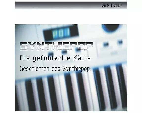 Synthiepop - Die gefühlvolle Kälte