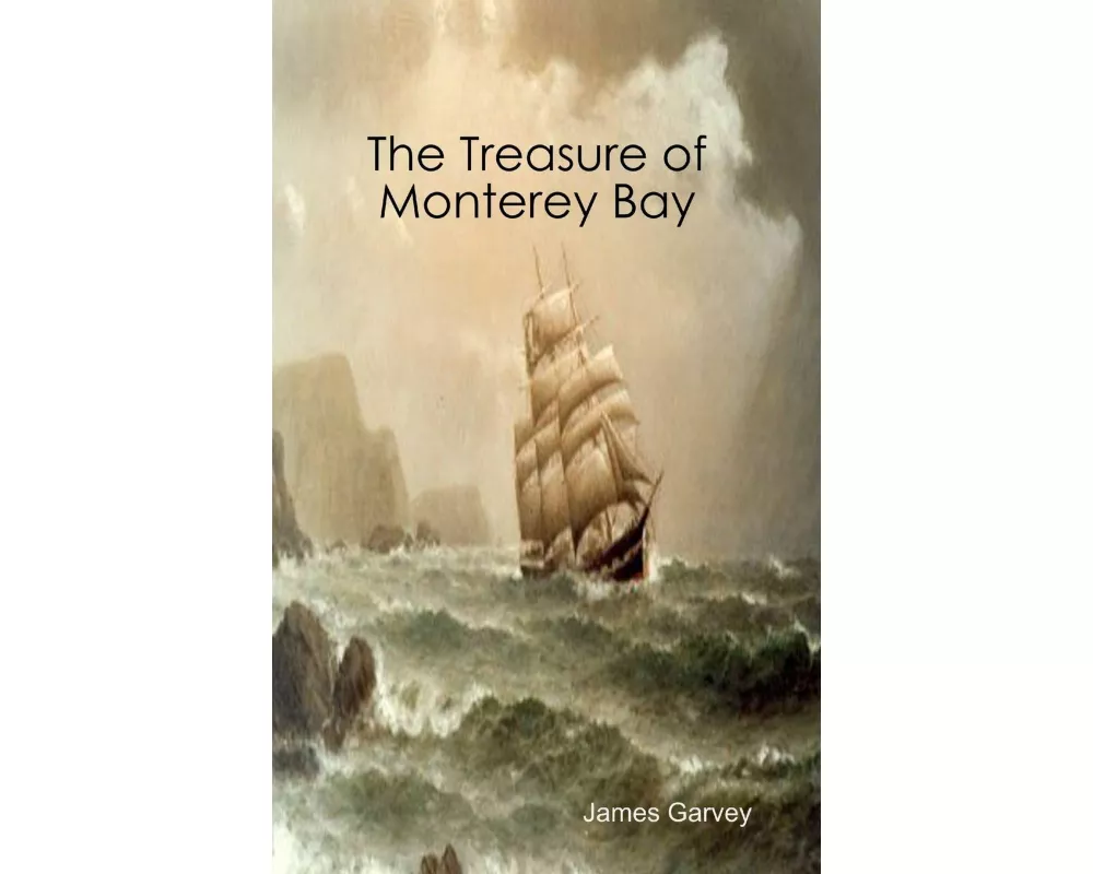 The Treasure of Monterey Bay