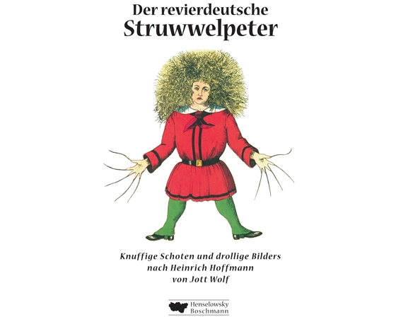 Der revierdeutsche Struwwelpeter