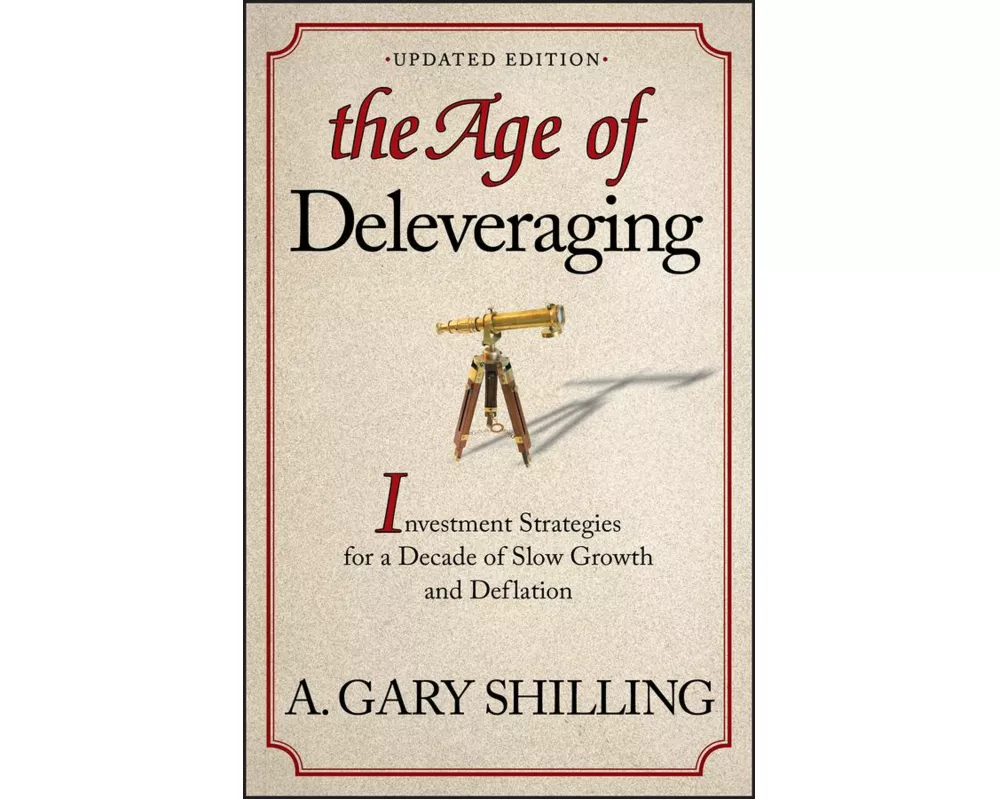 The Age of Deleveraging, Updated Edition