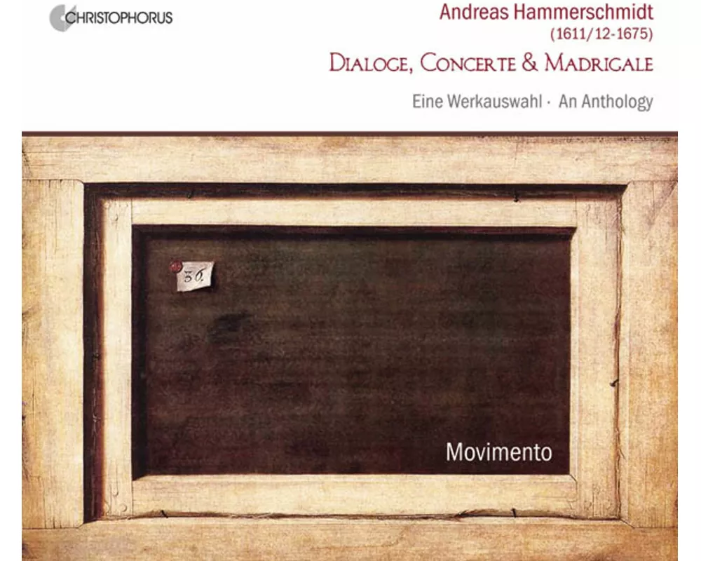 Andreas Hammerschmidt: Dialoge,Concerte & Madriga