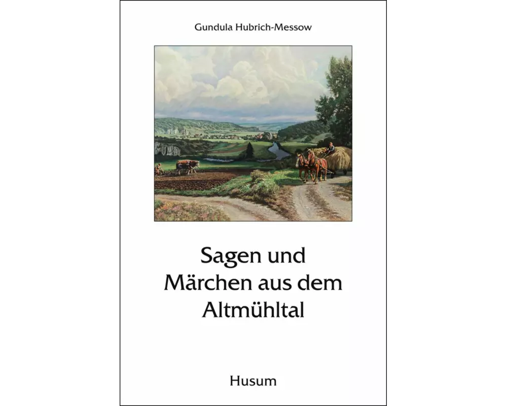 Sagen und Märchen aus dem Altmühltal