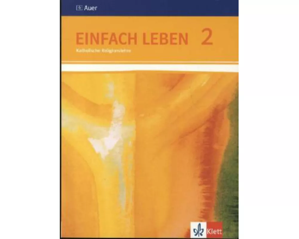 Einfach Leben. Schülerbuch 7/8. Schuljahr. Ausgabe S für Rheinland-Pfalz, Baden-Württemberg und das Saarland
