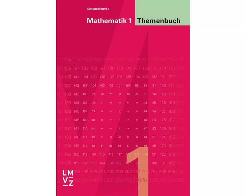 Mathematik 1 Sekundarstufe I | Bisherige Ausgabe / Themenbuch