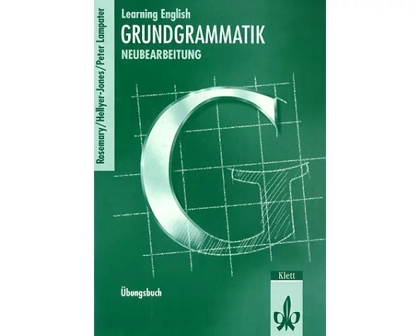 Learning English. 9. und 10. Klasse. Übungsbuch Grundgrammatik. Ausgabe 2001