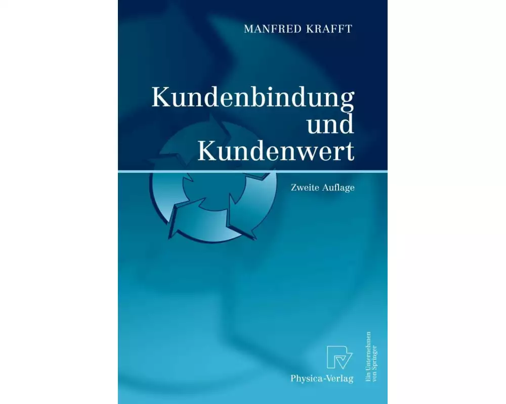 Kundenbindung und Kundenwert