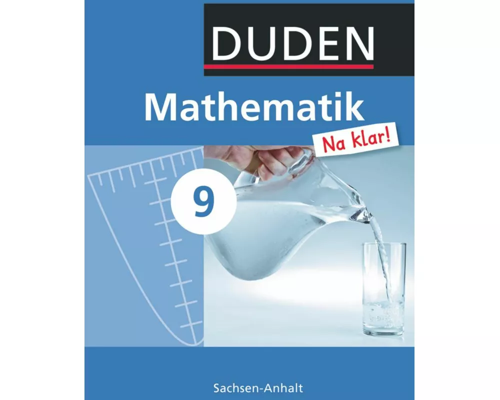 Mathematik Na klar! - Sekundarschule Sachsen-Anhalt - 9. Schuljahr