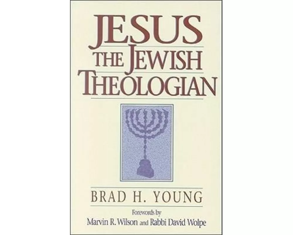 Jesus the Jewish Theologian