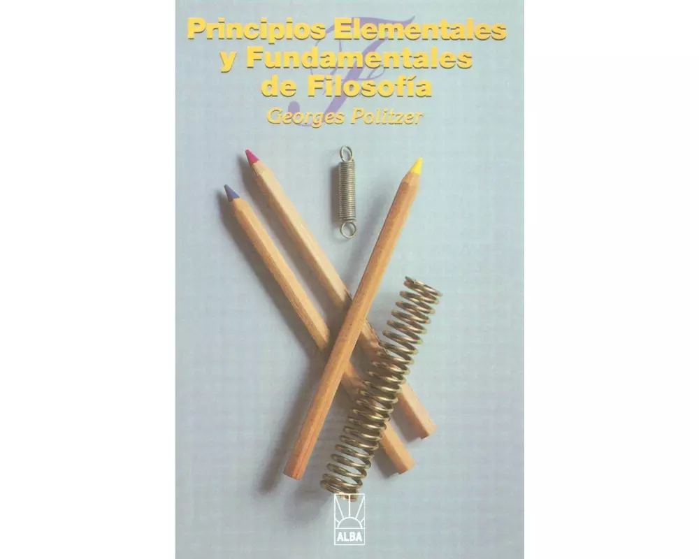 Principios Elementales y Fundamentales de Filosofia