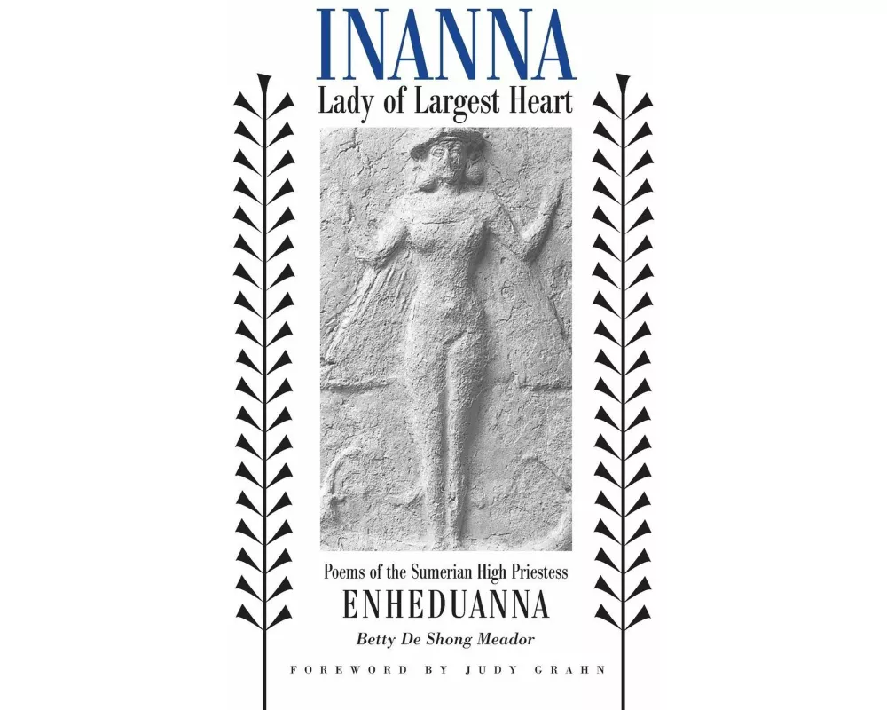 Inanna, Lady of Largest Heart