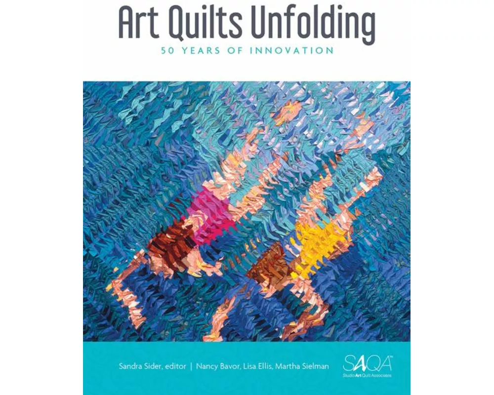 Art Quilts Unfolding