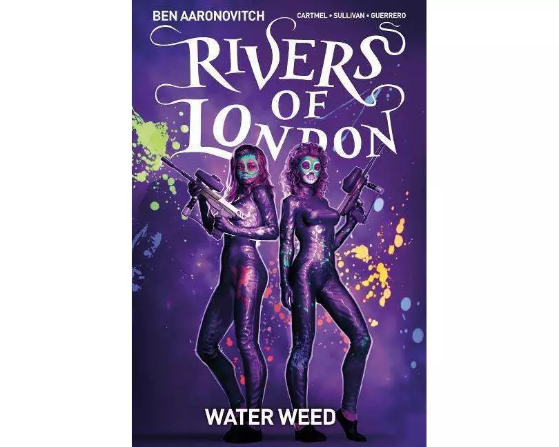 Rivers of London Volume 6: Water Weed