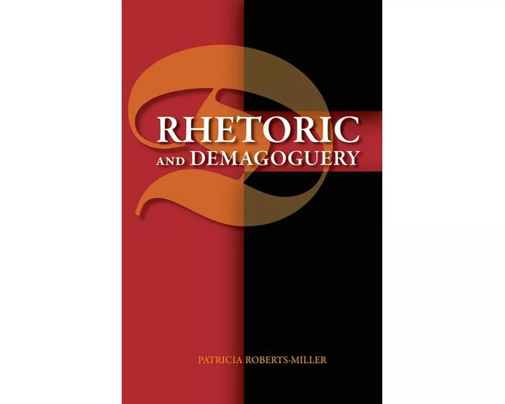 Rhetoric and Demagoguery