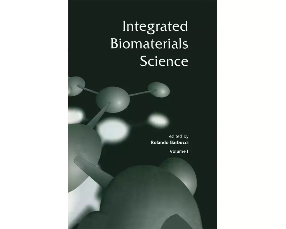 Integrated Biomaterials Science