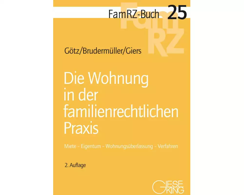 Die Wohnung in der familienrechtlichen Praxis