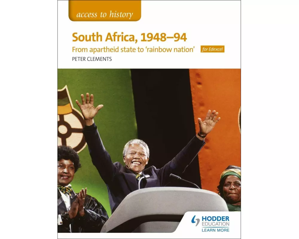 Access to History: South Africa, 1948-94: from apartheid state to rainbow nation' for Edexcel