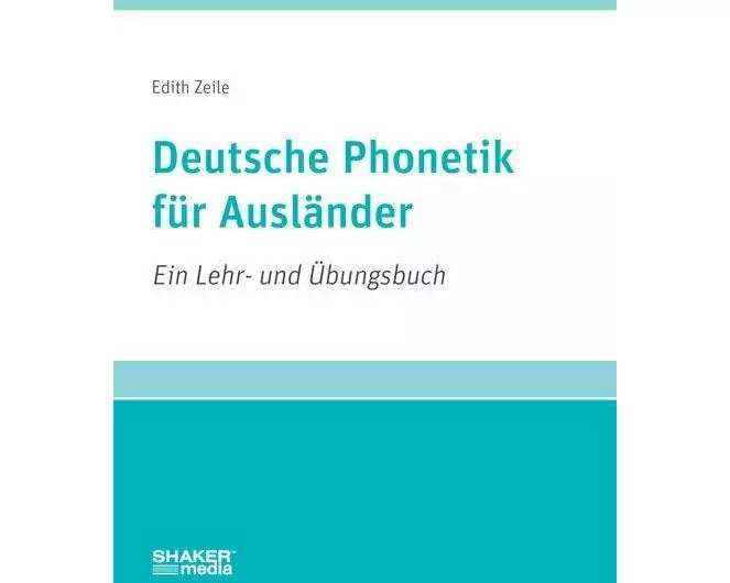 Deutsche Phonetik für Ausländer