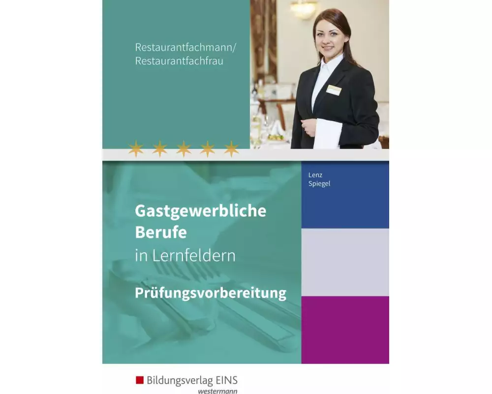 Gastgewerbliche Berufe in Lernfeldern