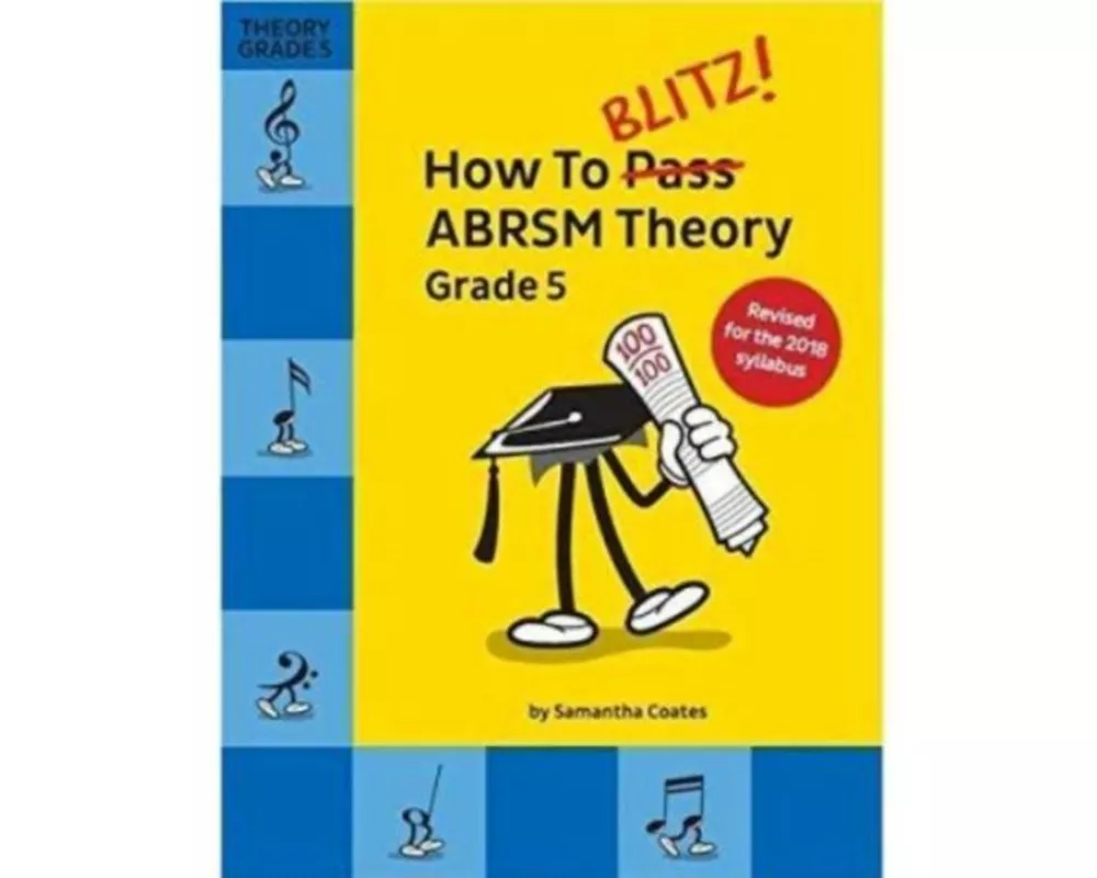 How to Blitz! Abrsm Theory Grade 5 (2018 Revised)