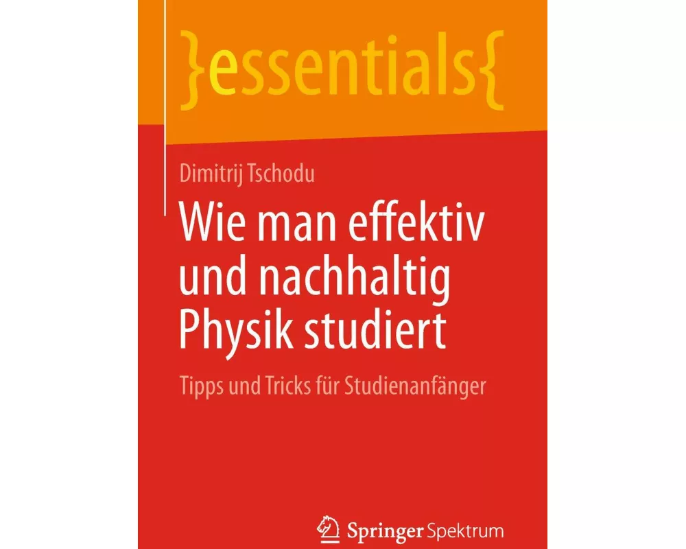 Wie man effektiv und nachhaltig Physik studiert