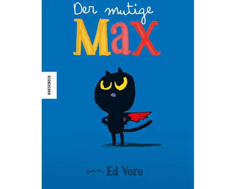 Der mutige Max
