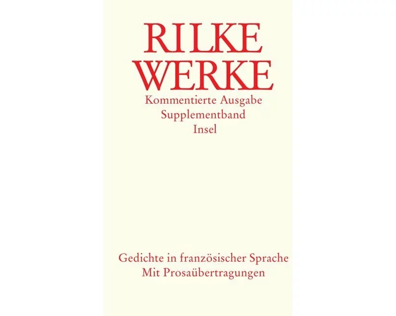 Werke. Kommentierte Ausgabe in vier Bänden mit einem Supplementband