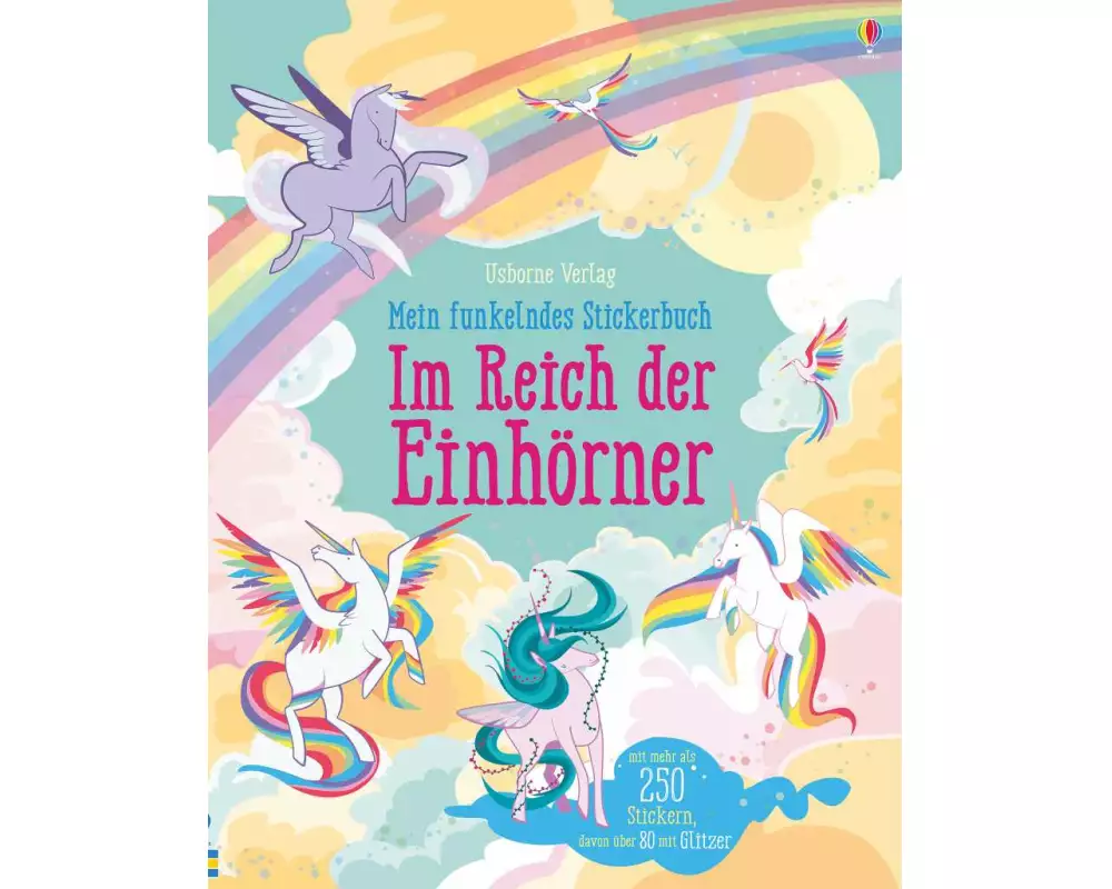 Mein funkelndes Stickerbuch: Im Reich der Einhörner