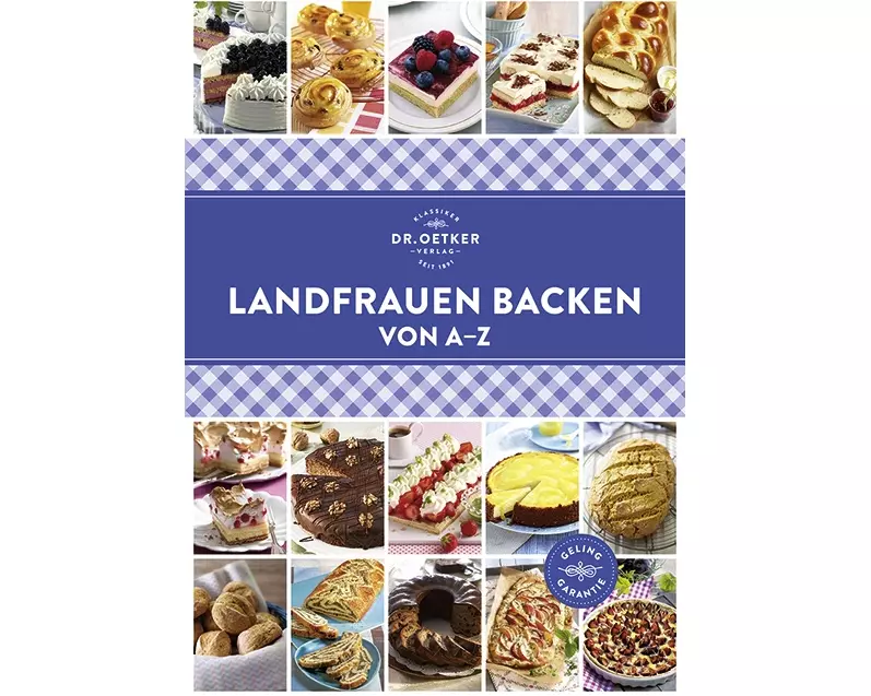 Landfrauen Backen von A–Z