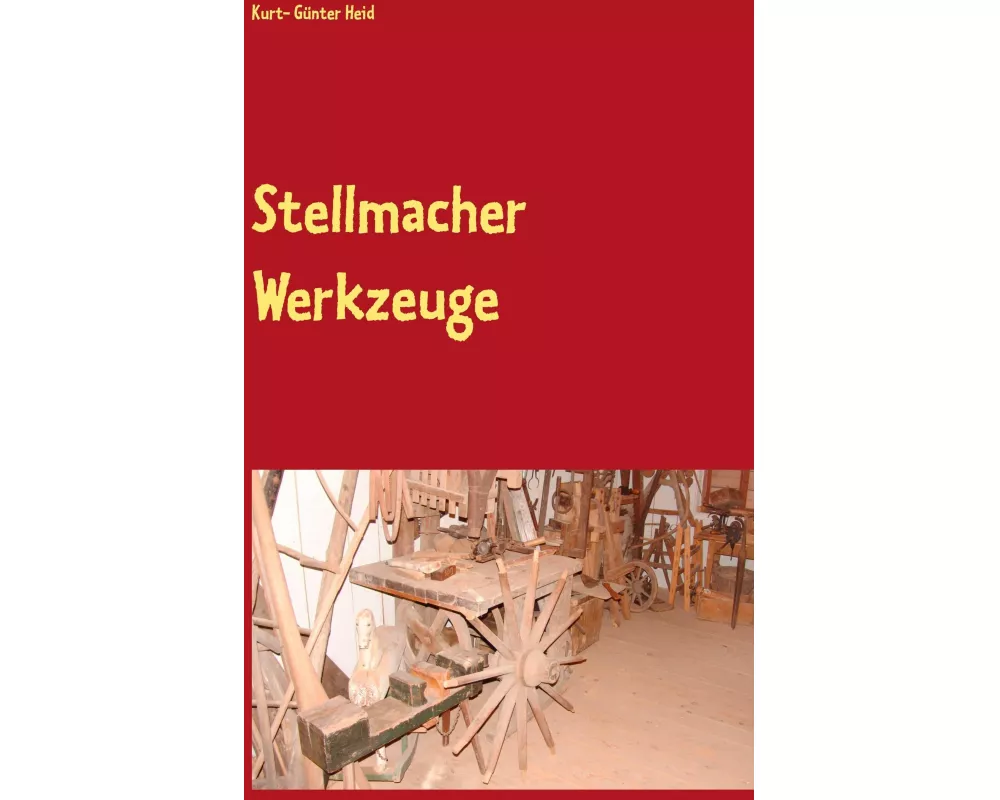 Stellmacher Werkzeuge