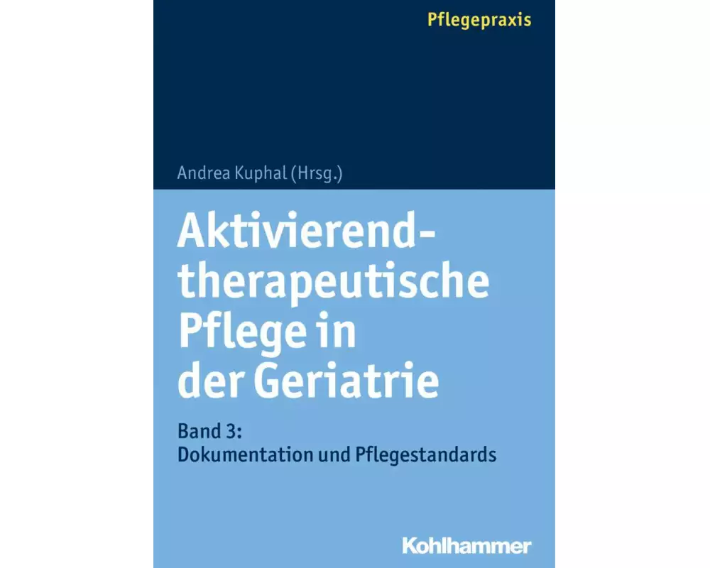 Aktivierend-therapeutische Pflege in der Geriatrie