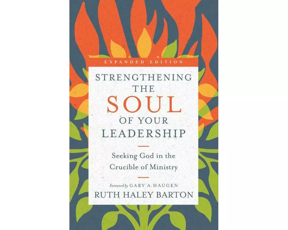 Strengthening the Soul of Your Leadership