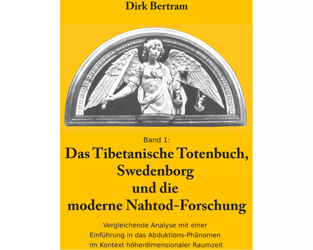 Das Tibetanische Totenbuch, Swedenborg und die moderne Nahtod-Forschung