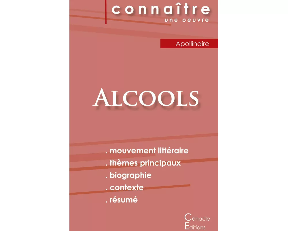 Fiche de lecture Alcools (Analyse littéraire de référence et résumé complet)