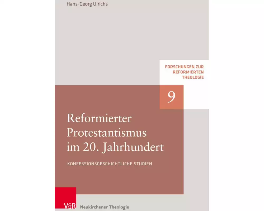 Reformierter Protestantismus im 20. Jahrhundert