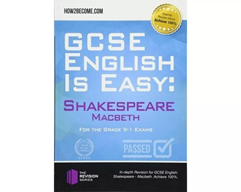 GCSE English is Easy: Shakespeare – Macbeth