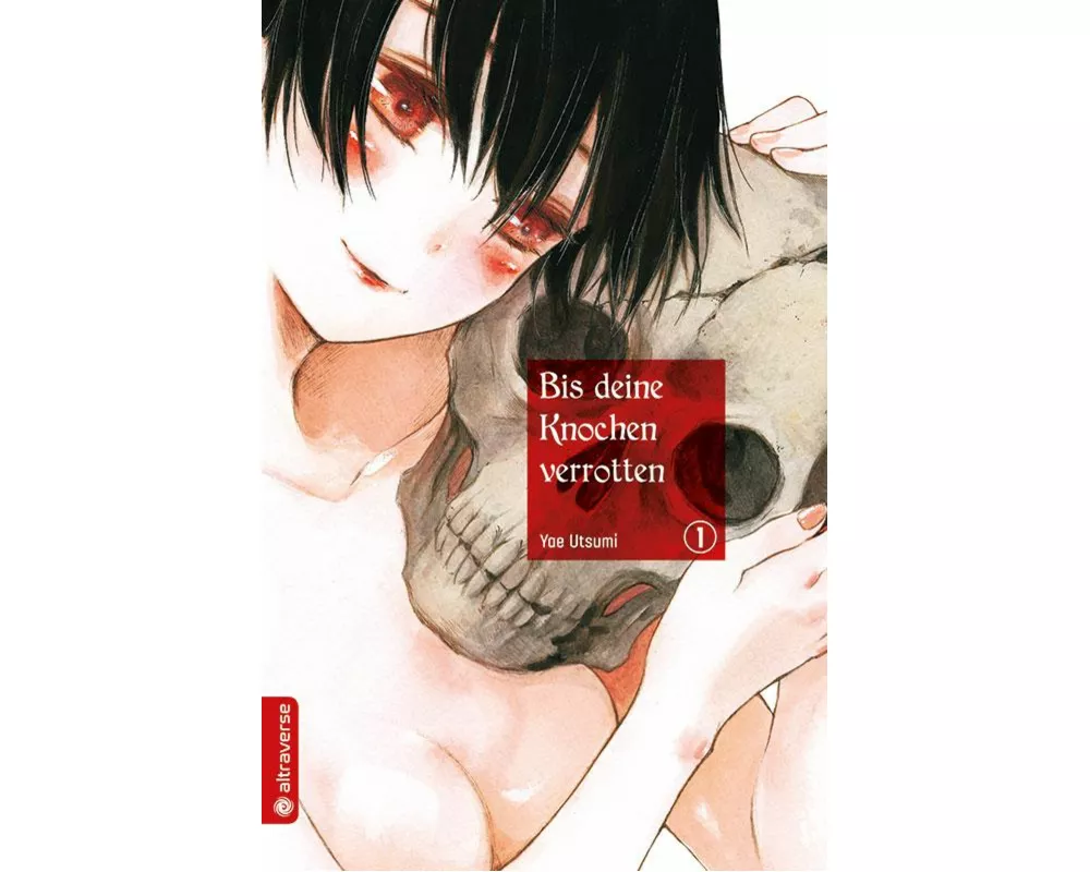 Bis deine Knochen verrotten 01