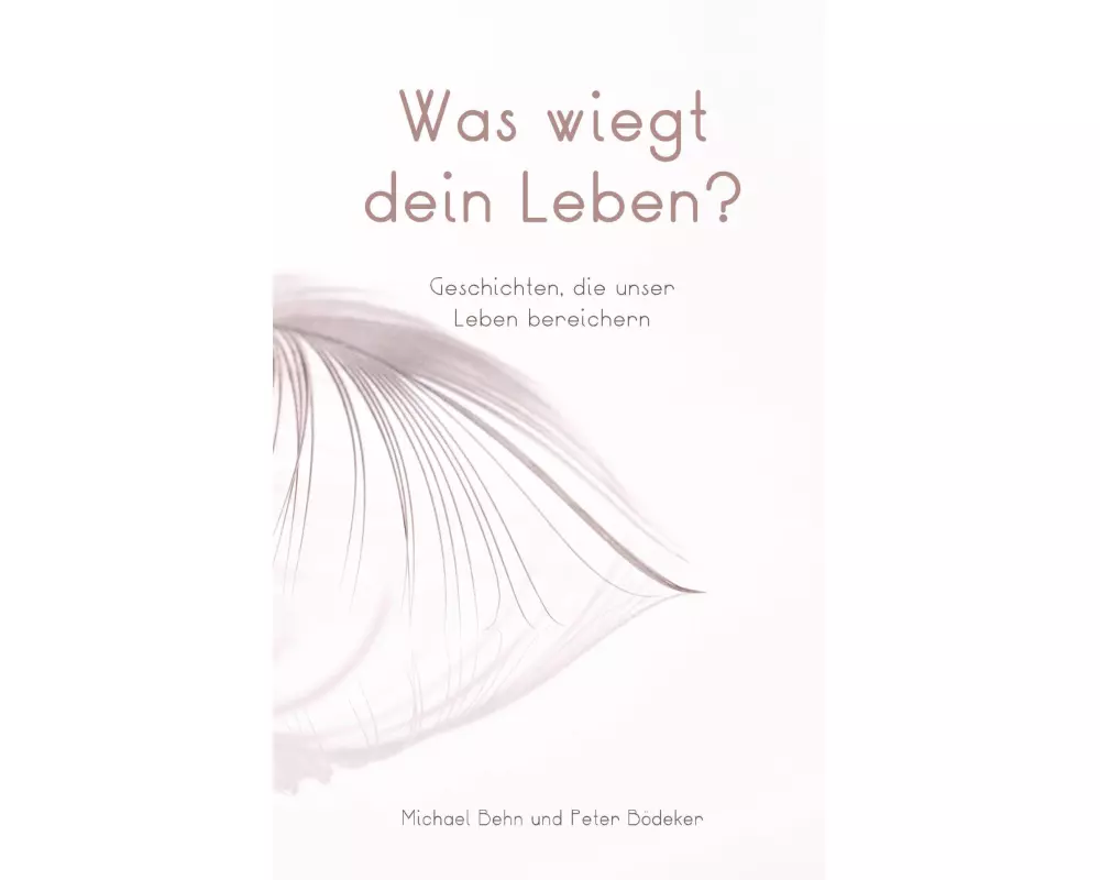 Was wiegt dein Leben?