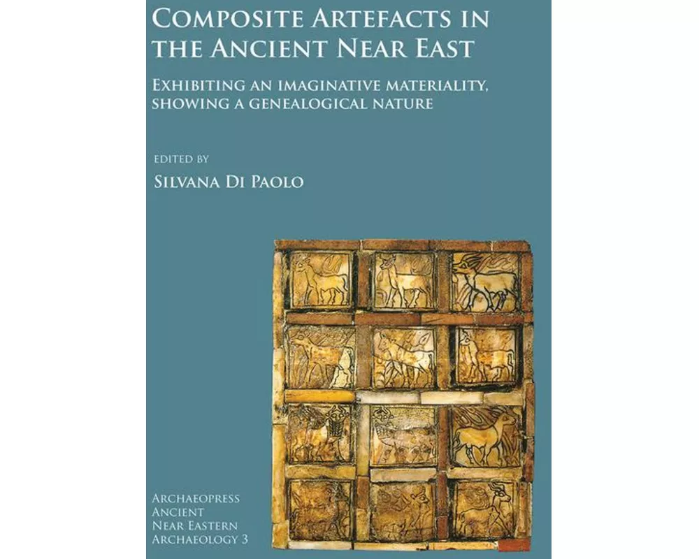 Composite Artefacts in the Ancient Near East