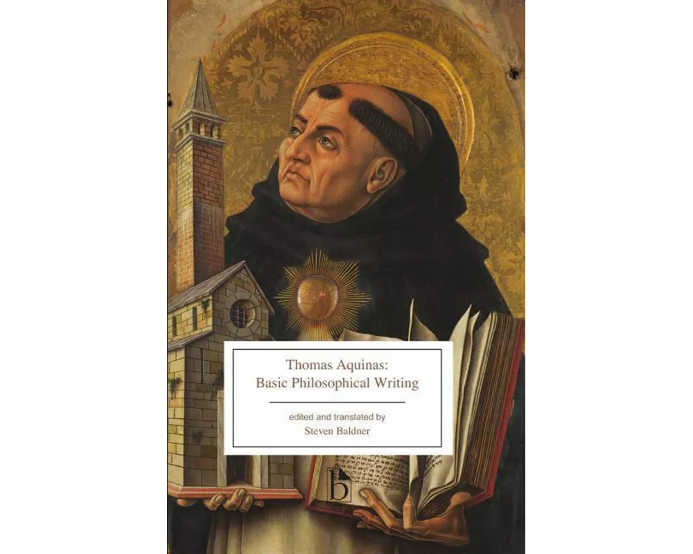 Thomas Aquinas: Basic Philosophical Writing