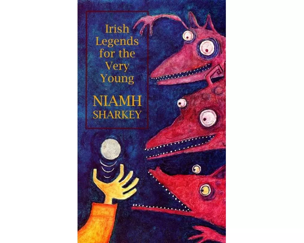 Irish Legends for the Very Young